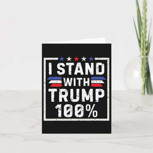 I Stand With Trump 100% 1  Card (Front)