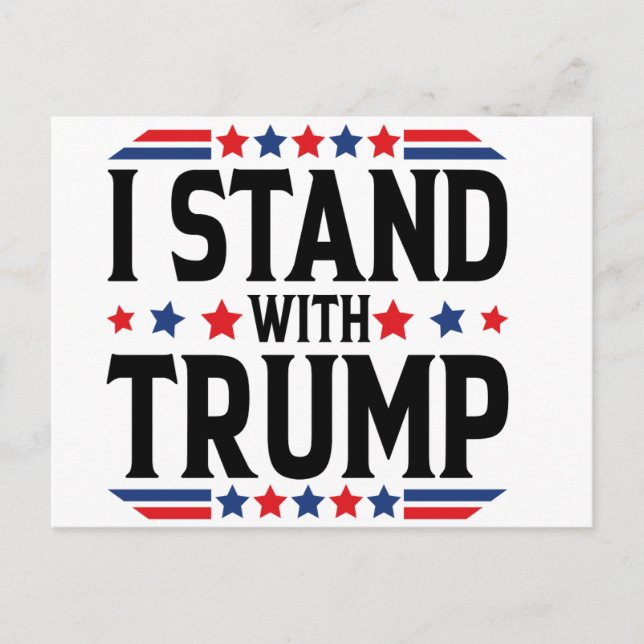I Stand with Trump Campaign Postcard (Front)