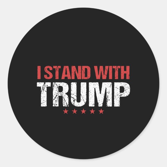 I stand with Trump Classic Round Sticker (Front)