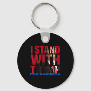 I Stand With Trump Keychain