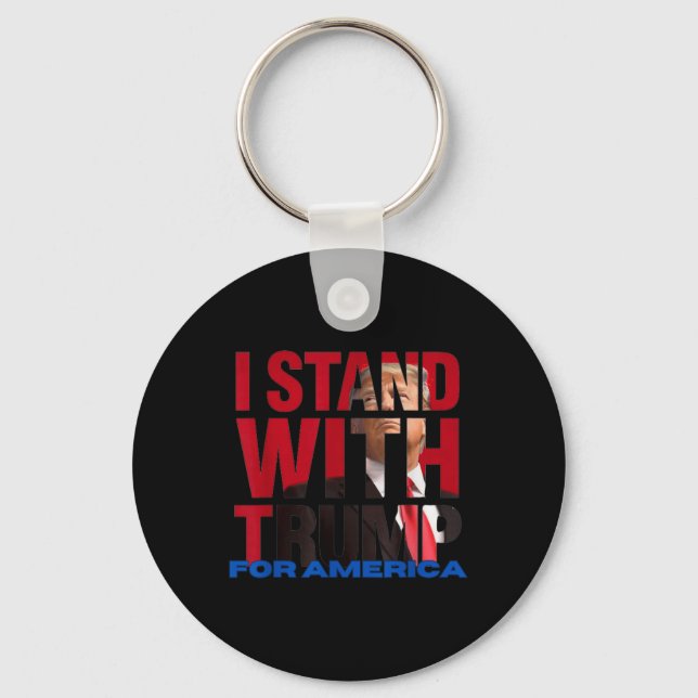 I Stand With Trump  Keychain (Front)