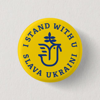 I Stand with U (Slava Ukraini) 1 Inch Round Button