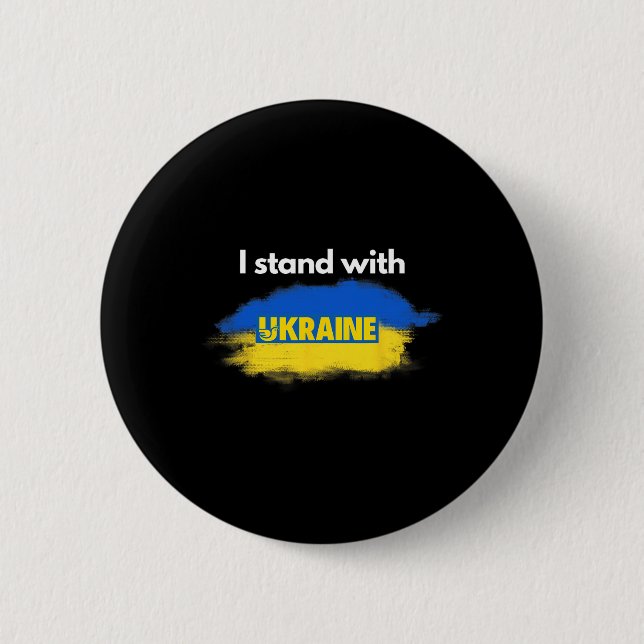 I Stand With Ukraine  2 Inch Round Button (Front)