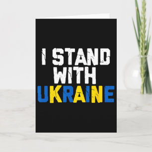 I Stand With Ukraine Ally Friend Ukraine Flag Colo Card