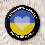 I stand with Ukraine anti war Button<br><div class="desc">I stand with Ukraine anti war button. Customizable text top and bottom.</div>