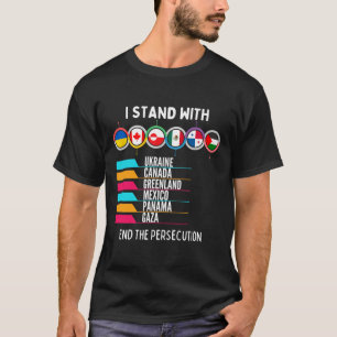 I Stand With Ukraine Canada Gaza End Persecution S T-Shirt
