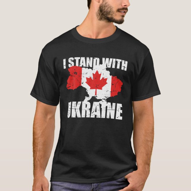 I Stand With Ukraine Canada Support Ukrainian Stro T-Shirt (Front)