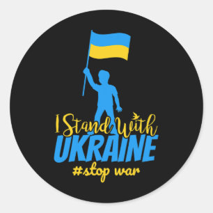 I Stand With Ukraine Make Peace Stop War Support S Classic Round Sticker