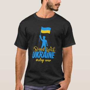 I Stand With Ukraine Make Peace Stop War Support S T-Shirt