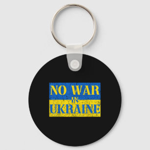 I Stand With Ukraine No War In Ukraine Support Ukr Keychain