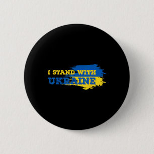 I Stand With Ukraine Patriot - Support Ukraine 2 Inch Round Button