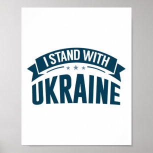 I Stand With Ukraine - Patriotic Caring Crisis Rus Poster