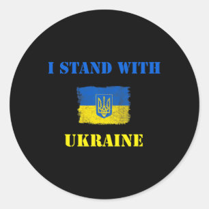 I Stand With Ukraine Shirt Ukrainian Flag Support  Classic Round Sticker