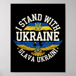 I Stand With Ukraine Slava Ukraini Glory To Ukrain Poster