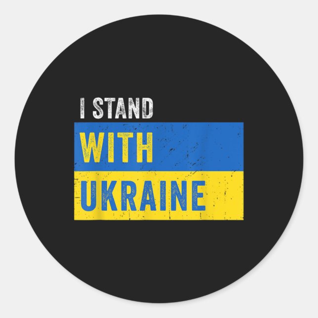 I Stand With Ukraine _ Stop Putin Stop War Support Classic Round Sticker (Front)