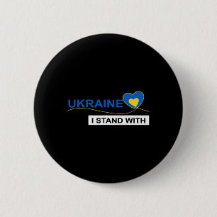 I Stand With Ukraine Stop War Protest Ukraine Flag 2 Inch Round Button