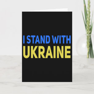 I Stand With Ukraine Support Peace And Save Ukrain Card