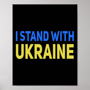 I Stand With Ukraine Support Peace And Save Ukrain Poster