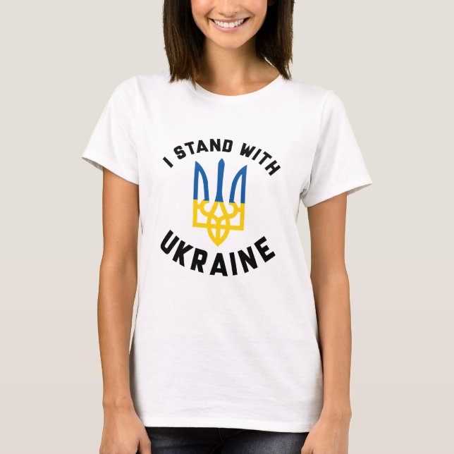 I Stand With Ukraine T-Shirt (Front)