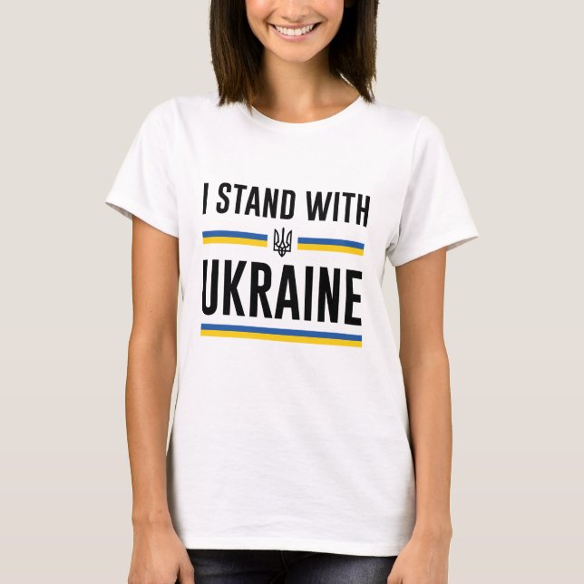 I Stand With Ukraine T-Shirt (Front)
