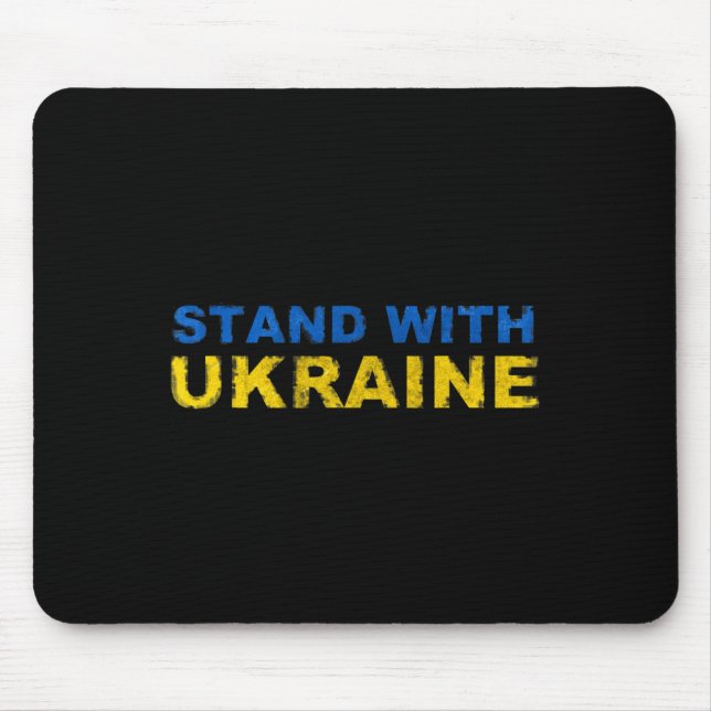 I Stand With Ukraine - Ukrainian Flag  Mouse Pad (Front)