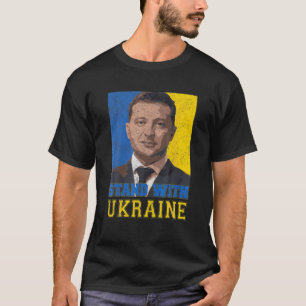I Stand With Ukraine Volodymyr Zelensky Ukrainan F T-Shirt