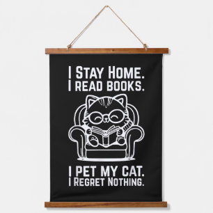 I Stay Home I Read Books I Pet My Cat Funny Cat Hanging Tapestry