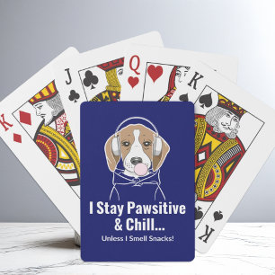 I Stay Pawsitive and Chill Beagle Funny Dog Playing Cards