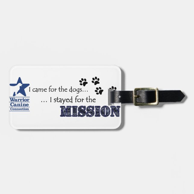 I stayed for the Mission Luggage Tag (Front Horizontal)