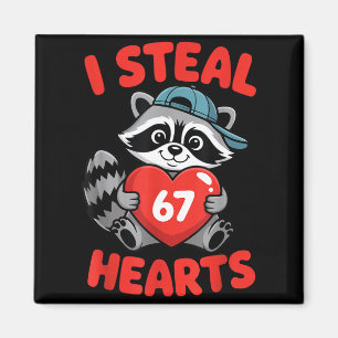 I Steal 67 Hearts Funny 67 Valentine Raccoon Men B Magnet