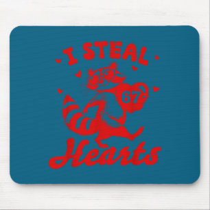I Steal 67 Hearts Funny 67 Valentine Raccoon Men B Mouse Pad