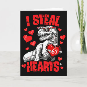 I Steal 67 Hearts Valentine’s Day 67 Meme 6 7 T Re Card