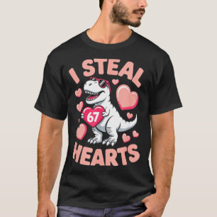 I Steal 67 Hearts Valentine’s Day 67 Meme 6 7 T-re T-Shirt