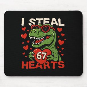 I Steal Hearts 67 Funny Valentine T-rex Dinosaur M Mouse Pad