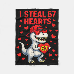 I Steal Hearts 67 Valentine 67 Meme 6 7 T-rex Boys Fleece Blanket