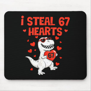 I Steal Hearts 67 Valentine’s Day 6 7 Meme Heart M Mouse Pad