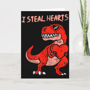 I Steal Hearts Dinosaur Trex Dino Love Valentines Card