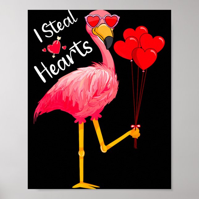 I Steal Hearts Funny Flamingo Lover Valentine's Da Poster (Front)
