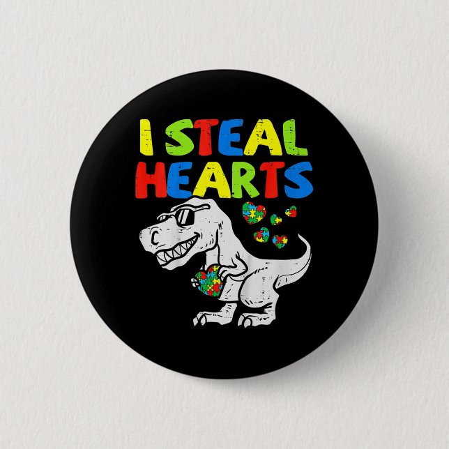 I Steal Hearts Trex Dinosaur Kids Boys Autism Awar 2 Inch Round Button (Front)