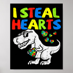 I Steal Hearts Trex Dinosaur Kids Boys Autism Awar Poster