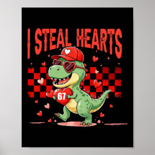 I Steal Hearts Valentine Boys Dinosaur Holding Hea Poster