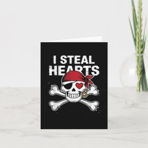 I Steal Hearts Valentines Day Pirate Funny Valenti Card