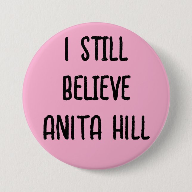 I Still Believe 3 Inch Round Button (Front)