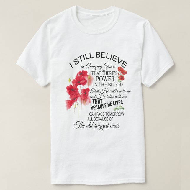 i still believe in T-Shirt (Design Front)