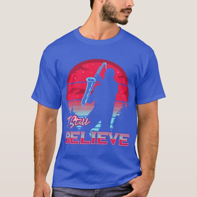 I Still Believe The Tim Cappello Saxophone T-Shirt (Front)