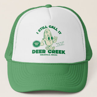I still call it Deer Creek Trucker Hat