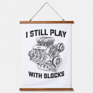 I Still Play With Blocks Car Mechanic Hanging Tapestry