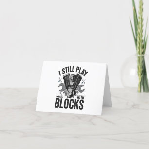 I Still Play With Blocks Funny Cat Mechanic Engine Thank You Card