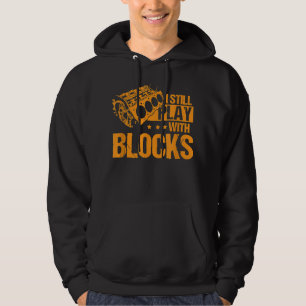 I still play with blocks retro vintage hoodie