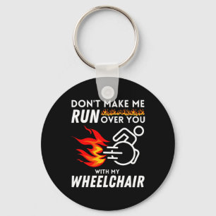 I Still Run Better Than The Government Wheelchair Keychain